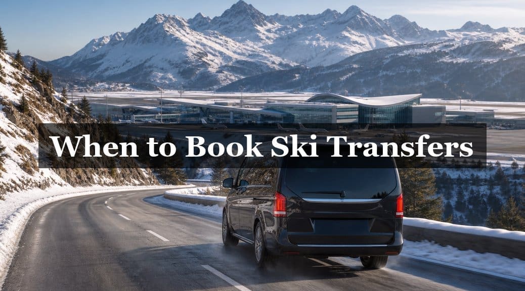 When to Book a Ski Transfer: The 2026 Timing Guide