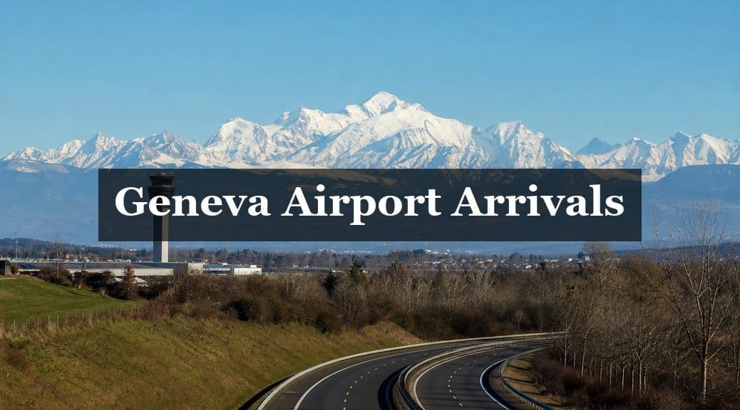 Navigating Geneva Airport arrivals: A complete guide for transfer passengers