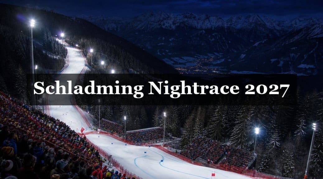 Schladming Nightrace 2027: The Ultimate Planai Spectator Guide & Salzburg Transfer Manual